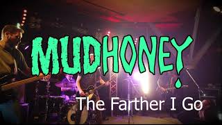 Mudhoney  - The Farther I Go - live Wollongong Australia 2023