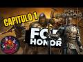 FOR HONOR - MODO HISTORIA CAP. 1