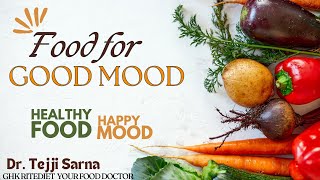 Food for your good mood || Brain Health|| GHK RiteDiet by Dr. Tejji Sarna