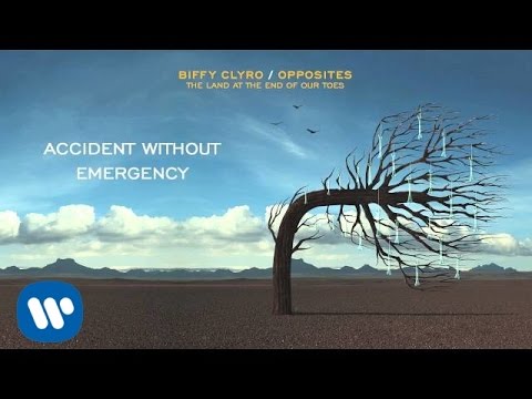 Biffy Clyro (+) Accident Without Emergency