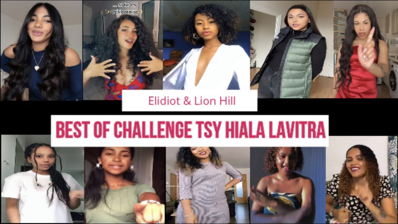 Compilation CHALLENGE Tsy Hiala Lavitra ELIDIOT  LION HILL