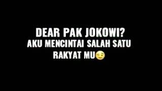 Story wa #dear PAK JOKOWI 😊