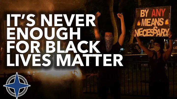 It's never enough for Black Lives Matter
