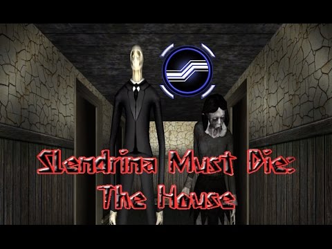 Slendrina Must Die - The House (Hot or Not?) 