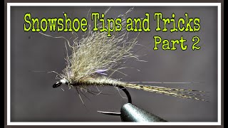 Snowshoe Tips and Tricks (Part 2)