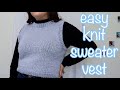 EASY Knit Sweater Vest Tutorial | DIY Knit Vest