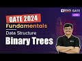 GATE 2024 CSE | Computer Science Engineering | Data Structure | Binary Trees | BYJU&#39;S GATE