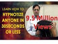 Hypnotize Anyone Easily in 30 Seconds or Less by Pradeep Aggarwal