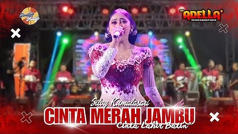 CINTA MERAH JAMBU "Cinta Lahir Batin" - Silvy Kumalasari | OM ADELLA LIVE KEDUNGPELUK