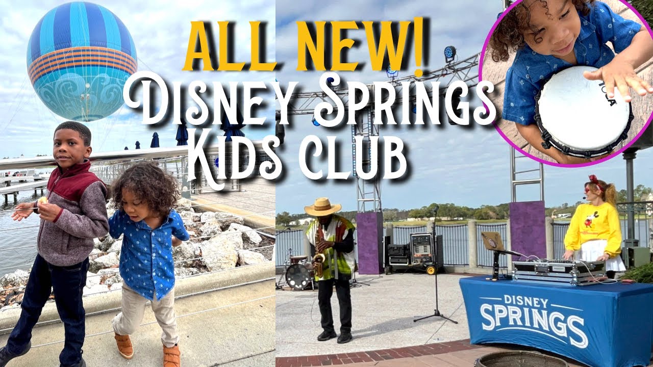 Disney Springs Kids Club