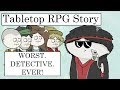 Tabletop rpg story the worst detective in the world from dresden files rpg