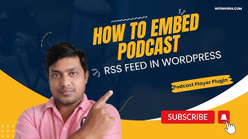 How to embed podcast RSS feed in WordPress | WordPress plugin for embedding podcast RSS feed