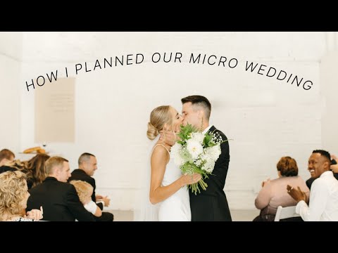 How To Plan A Micro Wedding