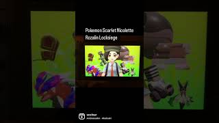 Pokemon Scarlet Nicolette Rozalin Locksiege #1