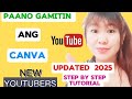 PAANO GAMINTIN ANG CANVA APP/ STEP BY STEP TUTORIAL KUNG PAANO GAMINTIN ANG CANVA, (UPDATED)