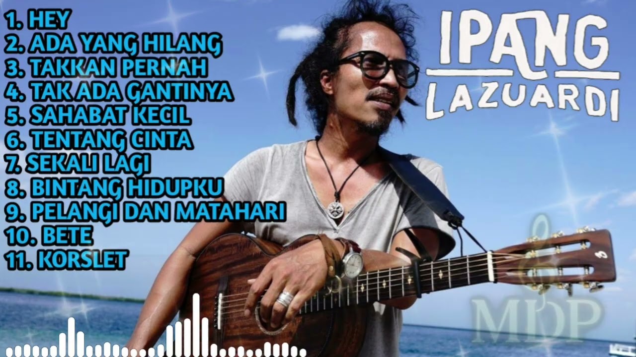[POP SONG] IPANG LAZUARDI #INDONESIA