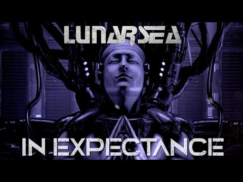 Lunarsea - In Expectance (Official Lyric Video)