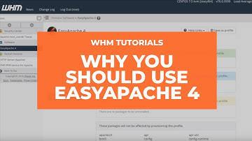 WHM Tutorials - Why You Should Use EasyApache 4