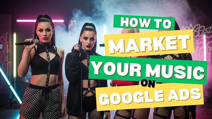 How To Promote Your Music In Google Ads
