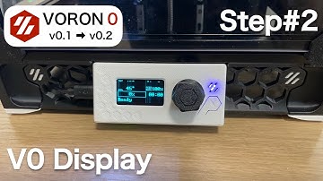 【VORON 0.2】Version upgrade from 0.1 to 0.2 【V0Display】
