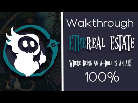 Ethereal Estate Walkthrough (All secrets and objectives)