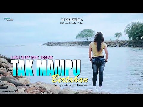 Rika zella - Tak Mampu Bertahan - Lagu Slow rock Terbaru ( Original Music Video )