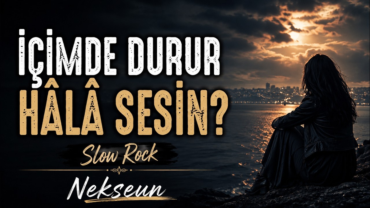 İçimde Durur Hâlâ Sesin? - YouTube
