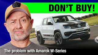 DON'T BUY: Volkswagen Amarok V6 W-Series | Auto Expert John Cadogan