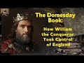 The Domesday Book: How William the Conqueror Took Control of England