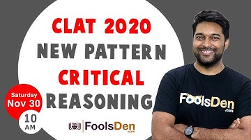 CLAT 2020 NEW PATTERN - Critical Reasoning Class | FoolsDen