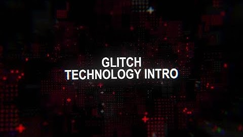 Create a Glitch Technology Intro Video - MakeWebVideo.com