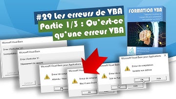 COMPRENDRE ET CORRIGER LES ERREURS DE VBA [#29 FORMATION EXCEL VBA COMPLETE]