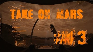 Take On Mars #13