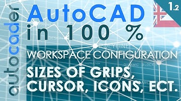 AutoCAD – How To Adjust Sizes of Grips, Cursor, ect. | AutoCADer | [EN] [PL]