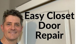 Easy Closet Door RepairsNo Experience Necessary!