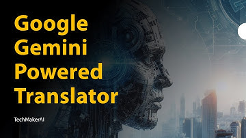 Build a Google Gemini Powered Real-Time Language Translator with Python