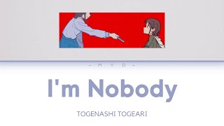 [ENG] I'm Nobody - TOGENASHI TOGEARI || Ending Girls Band Cry || (Lirik   Terjemahan)