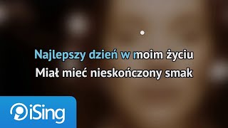 Sanah - Najlepszy Dzień W Moim Życiu Karaoke Ising