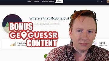 BONUS CONTENT! GeoGuessr - Where