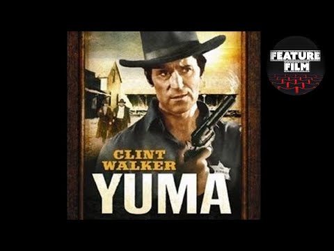 AMERICAN WESTERN: Yuma (1971) | Full Length Western Movie starring Clint Walker