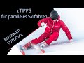 Wie lerne ich Parallel-Skifahren - einfach vom Pflug in die parallele Skistellung