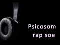 Psicosom  rap soe