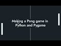 Learning Pygame by making Pong part 3 - Improving the collision mechanics and adding sound