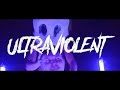 Ultraviolent  insult to injury official music