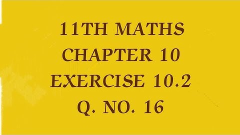 TN 11TH MATHS/CHAPTER 10/EXERCISE 10.2 Q. NO. 16/DIFFERENTIAL CALCULUS (@MATHSSTUDENT)