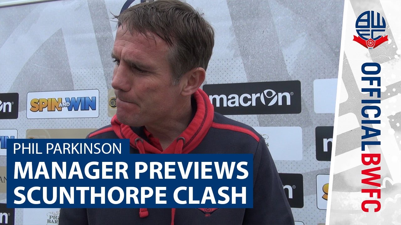 PHIL PARKINSON | Manager previews-Scunthorpe clash football score