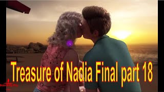 Treasure of Nadia Final part 18