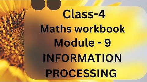 4th-EE-Maths workbook- MODULE-9 INFORMATION PROCESSING-Answer key