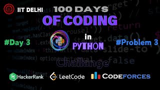 100 Days of Code Challenge Day 3 || Codeforces  Problem 703A || Codeforces Round 365 Div2  #python