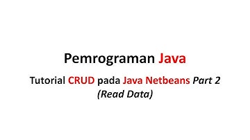 Tutorial CRUD pada Java Netbeans Part 2 (Read Data)